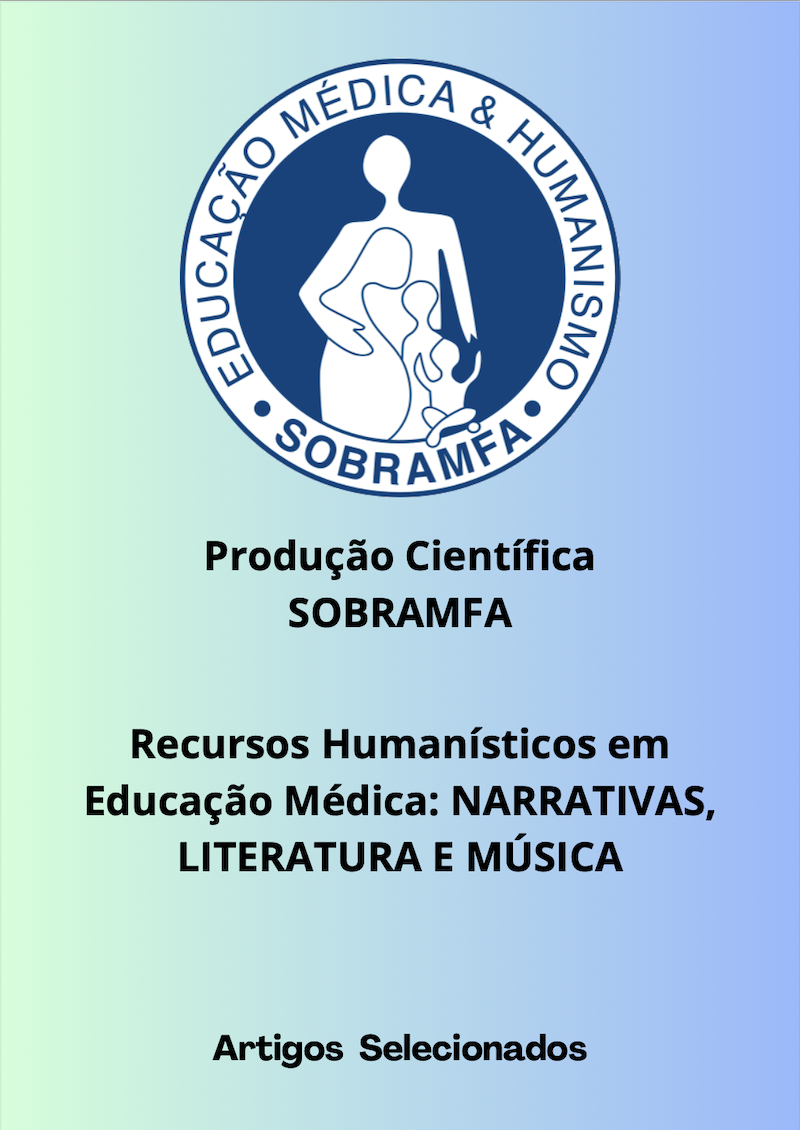 Recursos Humanísticos na Educação Médica: Literatura, Música, e Narrativas